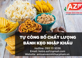 Tự công bố chất lượng bánh kẹo nhập khẩu