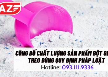 Công bố chất lượng sản phẩm bột giặt theo đúng quy định pháp luật