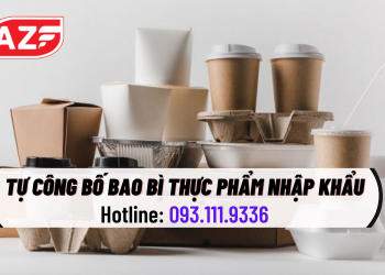 Hướng dẫn tự công bố bao bì thực phẩm nhập khẩu