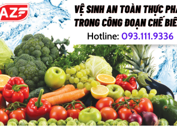 Vệ sinh an toàn thực phẩm trong công đoạn chế biến