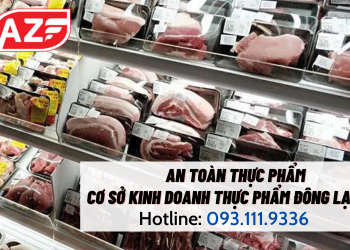 An toàn thực phẩm cơ sở kinh doanh thực phẩm đông lạnh