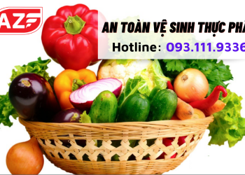 Tìm hiểu về vấn đề an toàn vệ sinh thực phẩm