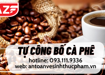 Hướng dẫn tự công bố cà phê mới nhất 2022