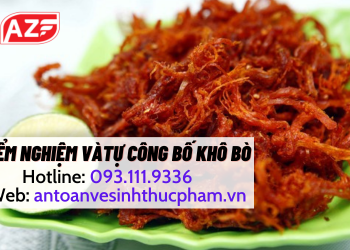 Kiểm nghiệm và tự công bố khô bò