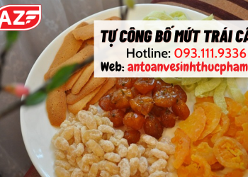 Tự công bố mứt trái cây phù hợp với quy định Bộ Y tế