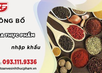 Hướng dẫn làm hồ sơ tự công bố phụ gia thực phẩm nhập khẩu