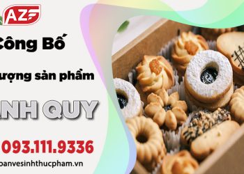 Dịch vụ tự công bố chất lượng sản phẩm bánh quy
