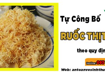 Thủ tục tự công bố ruốc thịt heo theo quy định pháp luật