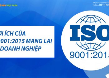 15 LỢI ÍCH CỦA ISO 9001:2015 MANG LẠI CHO DOANH NGHIỆP