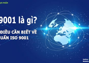 ISO 9001 là gì? Những điều cần biết về tiêu chuẩn ISO 9001
