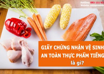 Giấy chứng nhận vệ sinh an toàn thực phẩm tiếng anh là gì?