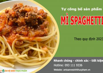 Thủ tục tự công bố sản phẩm mì Spaghetti năm 2023
