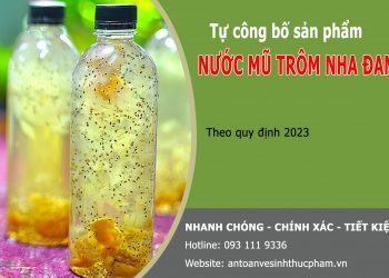 Tự công bố sản phẩm nước mũ trôm nha đam như thế nào?