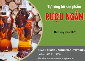 Quy trình kiểm nghiệm và tự công bố sản phẩm rượu ngâm