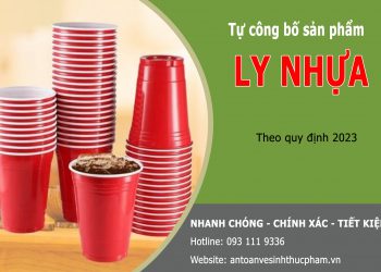Thủ tục tự công bố sản phẩm ly nhựa đơn giản nhất