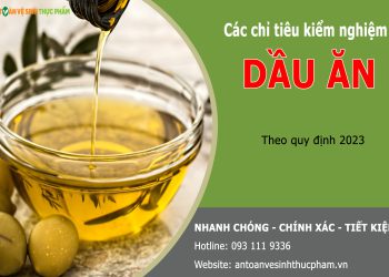 Chỉ Tiêu Kiểm Nghiệm Dầu Ăn