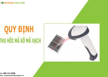 Quy định mới nhất về thủ tục thu hồi mã số mã vạch