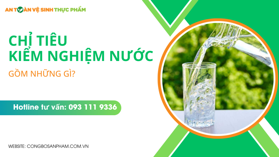 Kiểm nghiệm nước là gì? các chỉ tiêu nào cần thử nghiệm?