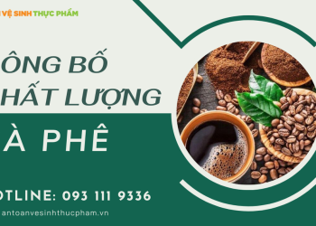 Công bố chất lượng cà phê: Hướng dẫn chi tiết từ A-Z