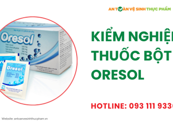 Kiểm nghiệm thuốc bột oresol là gì?