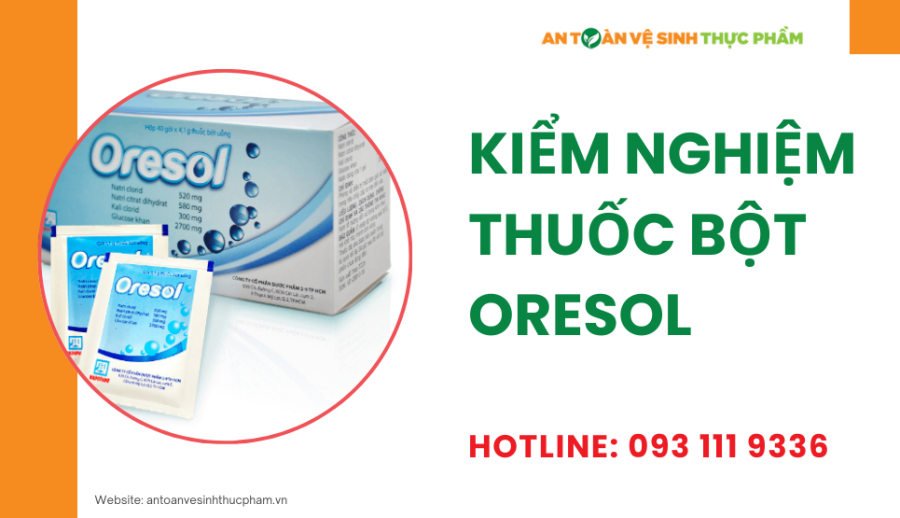 Kiểm nghiệm thuốc bột oresol là gì?