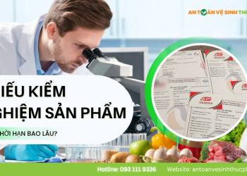 Phiếu kiểm nghiệm sản phẩm có thời hạn bao lâu?