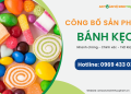 Tư vấn công bố sản phẩm bánh kẹo mới nhất 2025