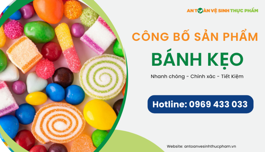 Tư vấn công bố sản phẩm bánh kẹo mới nhất 2025