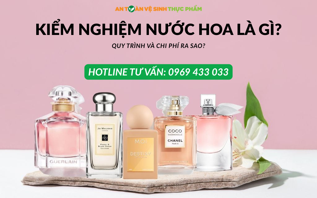 Kiểm nghiệm nước hoa là gì? Quy trình, chi phí ra sao?