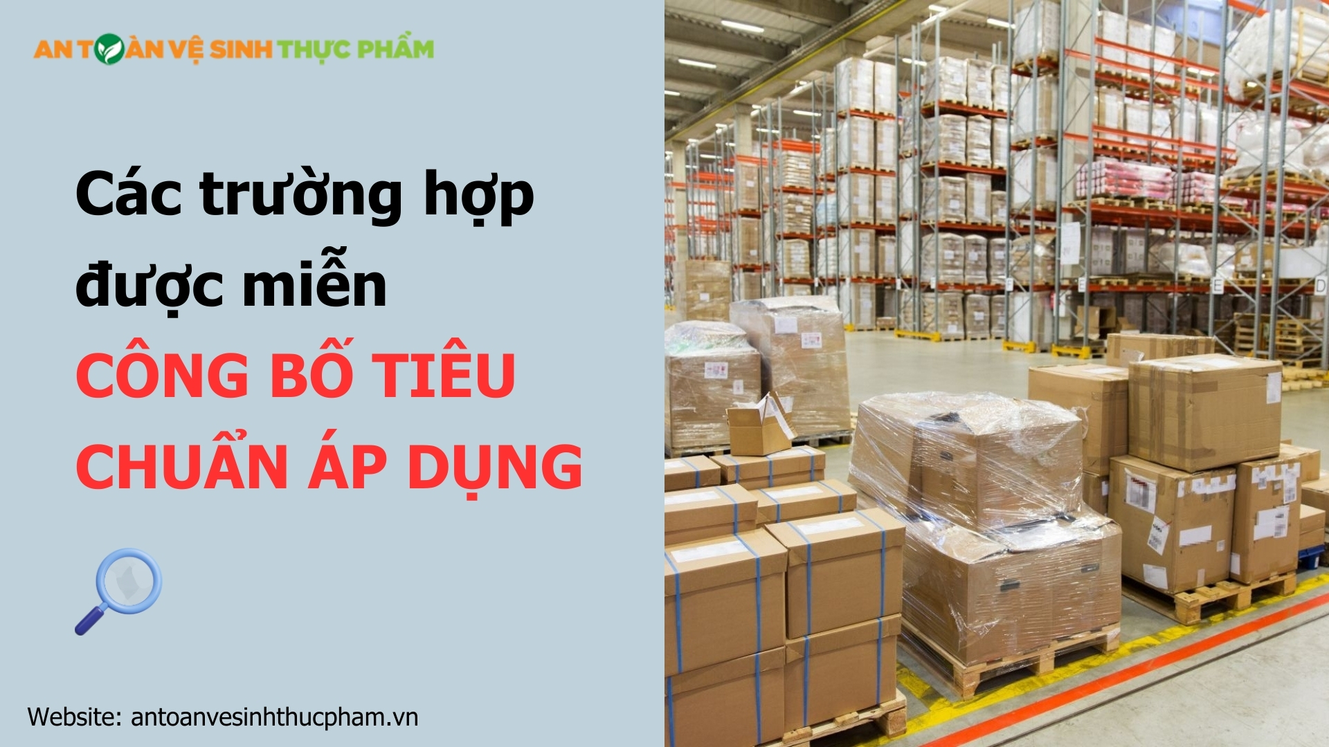 Một số sản phẩm được miễn thủ tục công bố tiêu chuẩn áp dụng
