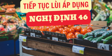 Tiếp tục lùi áp dụng Nghị định 46 về an toàn thực phẩm