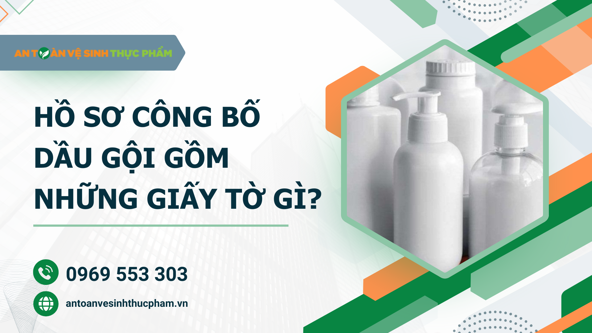Hồ sơ công bố dầu gội gồm những giấy tờ gì?