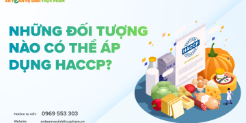 Những đối tượng nào có thể áp dụng HACCP?